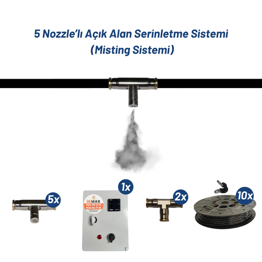5 Nozzle’lı Açık Alan Serinletme Sistemi (Misting Sistemi)