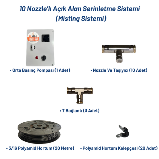 10 Nozzle’lı Açık Alan Serinletme Sistemi (Misting Sistemi)